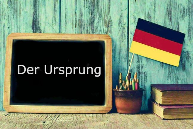 German word of the day Der Ursprung  The Local