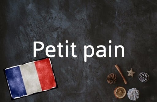 French Word of the Day: Petit pain