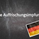 German word of the day: Die Auffrischungsimpfung